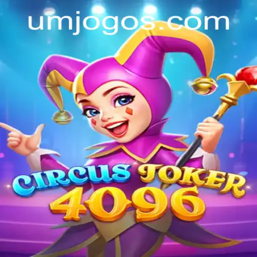 Descubra a Magia de CircusJoker4096: Uma Experiência de Jogo Inovadora com a UM.BET